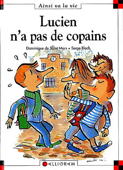 Lucien n'a pas de copains #51 - DOMINIQUE DE SAINT-MARS - SERGE BLOCH