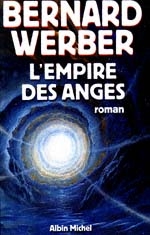 L'Empire des anges - BERNARD WERBER
