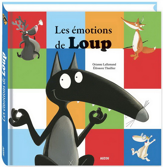 Les Émotions de Loup - ORIANNE LALLEMAND