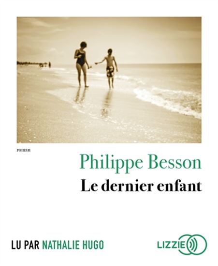 Le Dernier enfant (CD MP3) - PHILIPPE BESSON