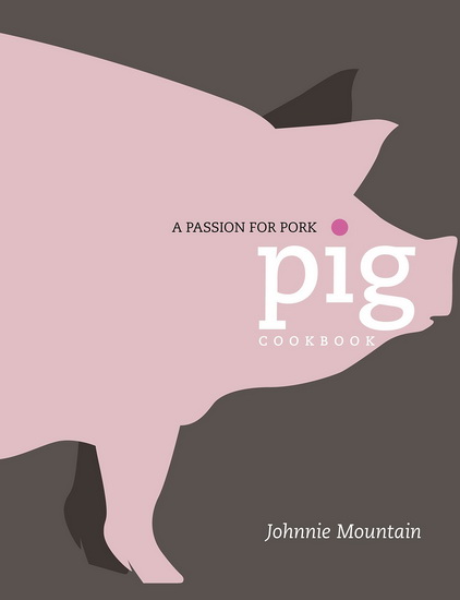 Pig - JOHNNIE MOUNTAIN