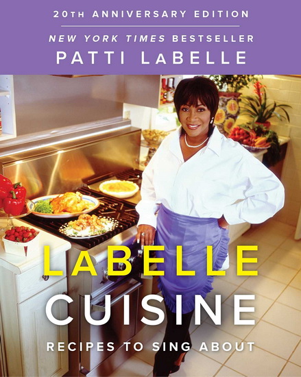 LaBelle Cuisine - PATTI LABELLE