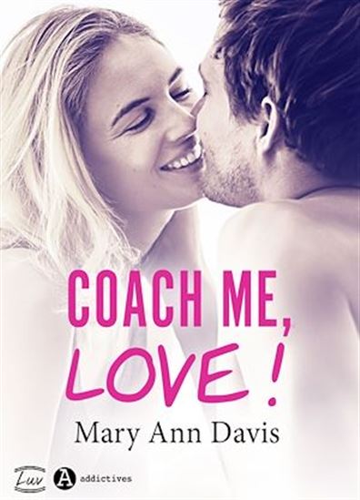 Coach me, Love ! - MARY ANN DAVIS
