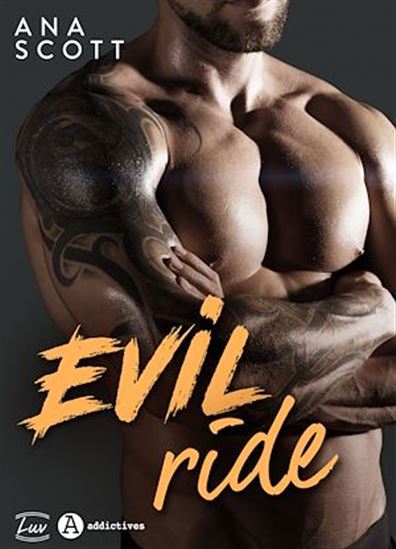 Evil ride - ANA SCOTT
