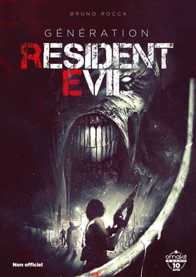 Génération Resident Evil : 25 ans de survival-horror - BRUNO ROCCA