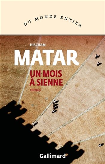 Un mois à Sienne - HISHAM MATAR