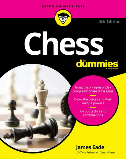 Chess for Dummies 4th ed. - JAMES EADE
