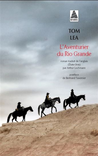 L&#39;Aventurier du Rio Grande - TOM LEA