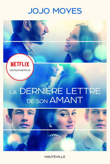 La Dernière lettre de son amant Éd. Netflix - JOJO MOYES
