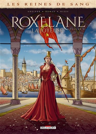 Roxelane, la Joyeuse #02 - VIRGINIE GREINER & AL