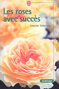 Les Roses avec succès - A SCHREIBER