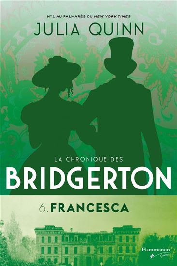 La Chronique des Bridgerton T.06 Francesca - JULIA QUINN