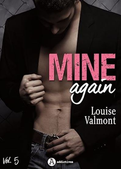 Mine Again - Volume 5 - LOUISE VALMONT