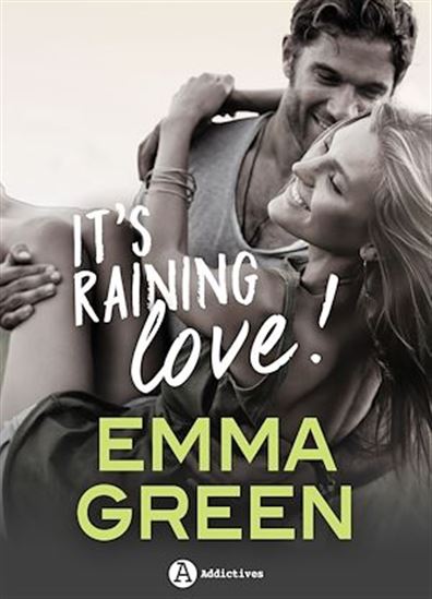 It’s Raining Love ! - EMMA M GREEN