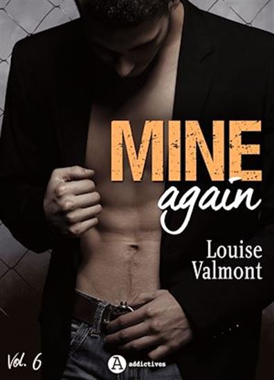 Mine Again - Volume 6 - LOUISE VALMONT