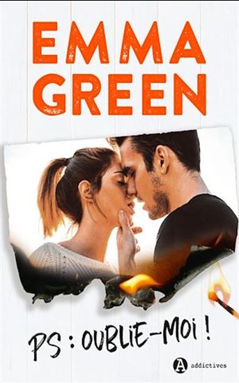 PS : oublie-moi ! - EMMA GREEN