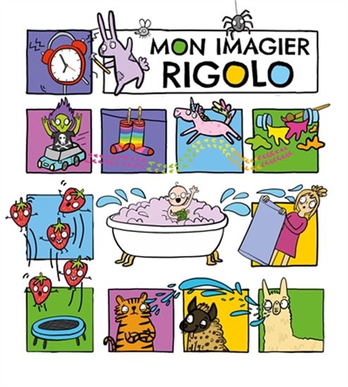 Katie Abey Mon Imagier Rigolo Livres Pour Bebe Livres Renaud Bray Com Livres Cadeaux Jeux