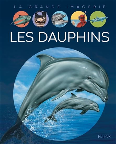 Les Dauphins N. éd. - STÉPHANIE REDOULÈS & AL