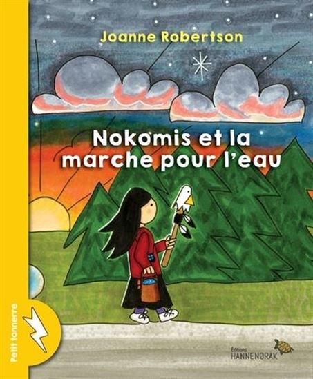 Nokomis et la marche pour l&#39;eau - JOANNE ROBERTSON