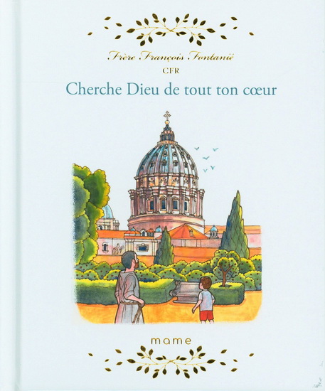 Cherche Dieu de tout ton coeur - FRANÇOIS FONTANIÉ