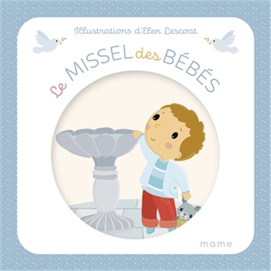 Le Missel des bébés N. éd. - ELEN LESCOAT
