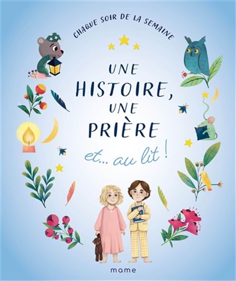 Une histoire, une prière et... au lit ! - COLLECTIF
