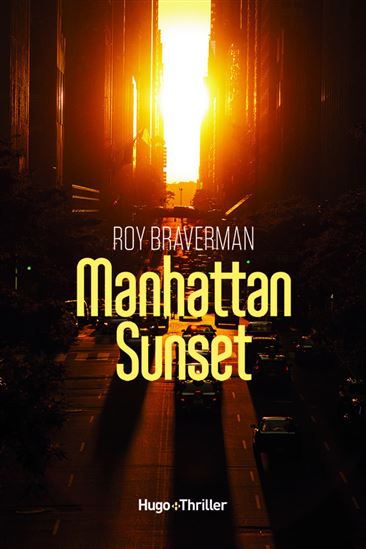 Manhattan sunset - ROY BRAVERMAN