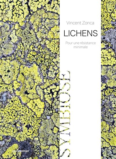 Lichens : pour une résistance minimale - VINCENT ZONCA