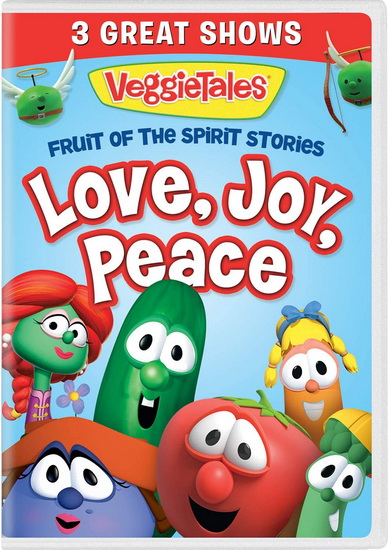 VeggieTales: Fruits of the Spirit Stories Volume 1: Love, Joy, Peace