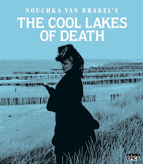 The Cool Lakes of Death (Blu-Ray) - NOUCHKA VAN BRAKEL