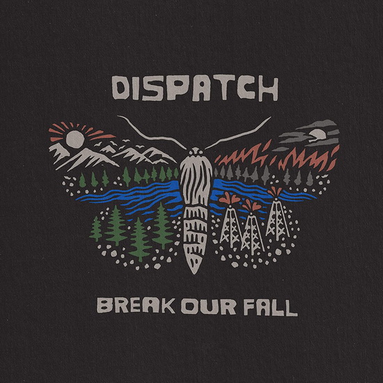 Break Our Fall - DISPATCH