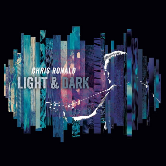 Light & Dark - CHRIS RONALD