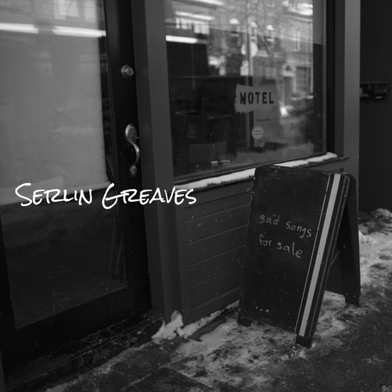 Sad Songs For Sale(Vinyl) - SERLIN GREAVES