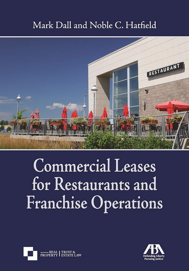 Commercial Leases for Restaurants and Franchise Operations - MARK DALL - NOBLE C HATFIELD