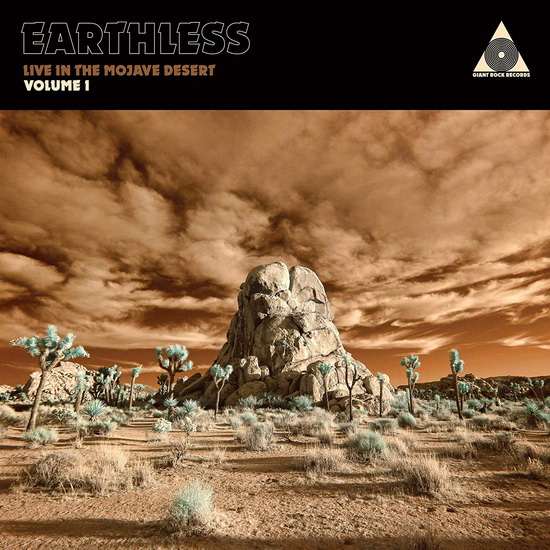 Earthless Live In The Mojave Desert Volume 1 - EARTHLESS