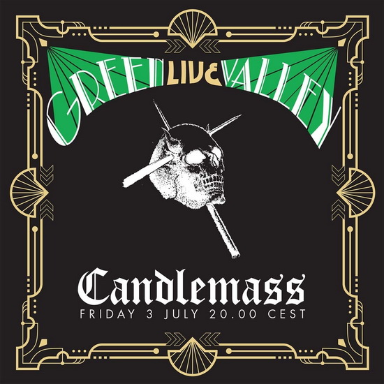 Green Valley 'Live' - CANDLEMASS