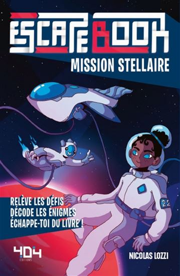 Mission stellaire - NICOLAS LOZZI - HUGO RODRIGUEZ