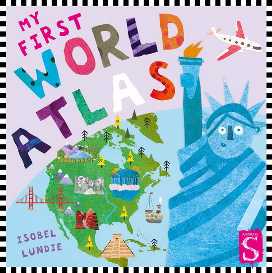 My First World Atlas - ISOBEL LUNDIE