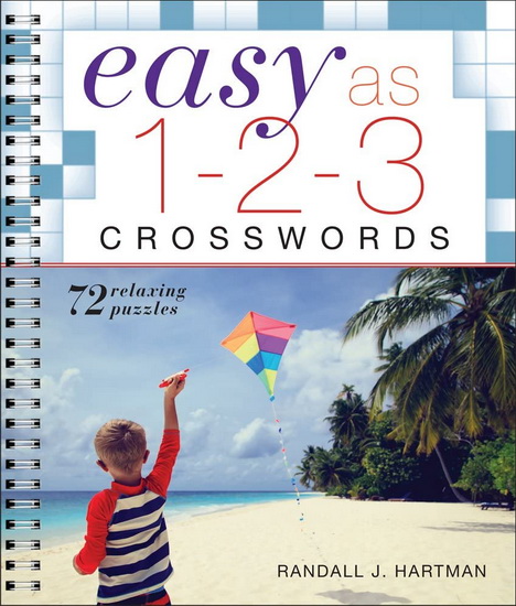 Easy as 1 - 2 - 3 Crosswords - RANDALL J HARTMAN