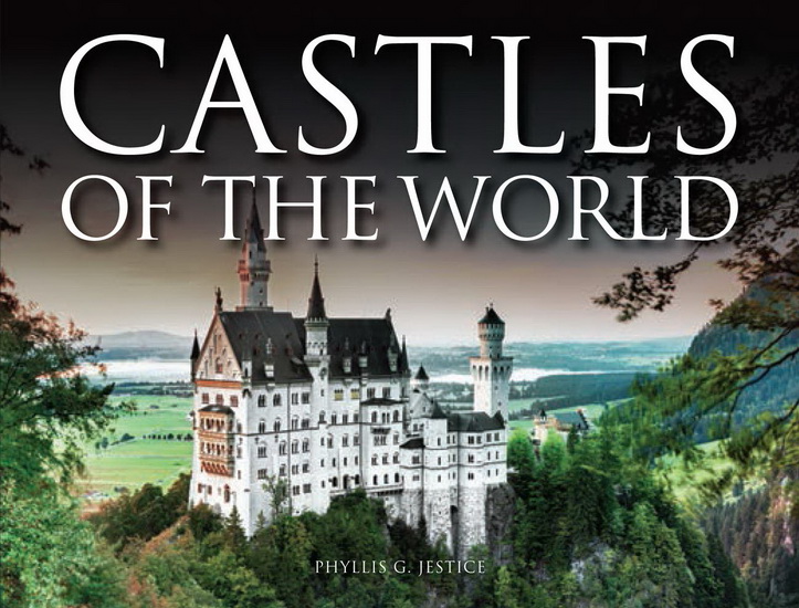 Castles of the World - PHYLLIS JESTICE