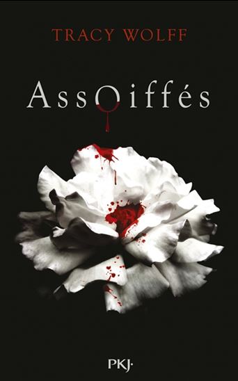 Assoiffés #01 - TRACY WOLFF