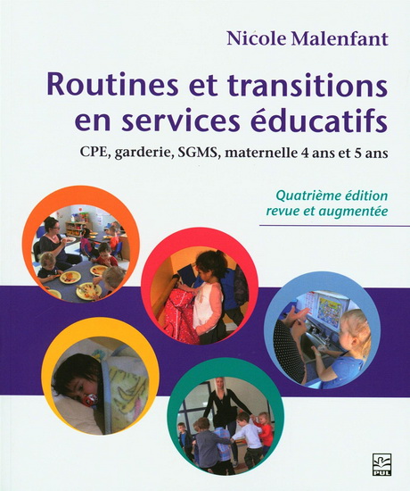 Routines et transitions en services éducatifs 4e éd. - NICOLE MALENFANT