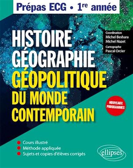 Histoire, Géographie et Géopolitique du monde contemporain. ECG1 - MICHEL BESHARA - MICHEL NAZET