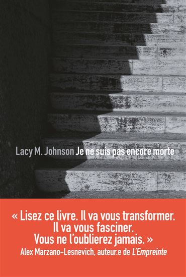 Je ne suis pas encore morte - LACY M JOHNSON