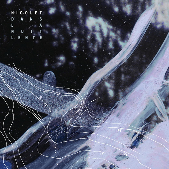 Dans La Nuit Lente (Vinyl) - NICOLET