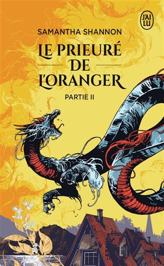 Le Prieuré de l&#39;oranger Partie 2 - SAMANTHA SHANNON