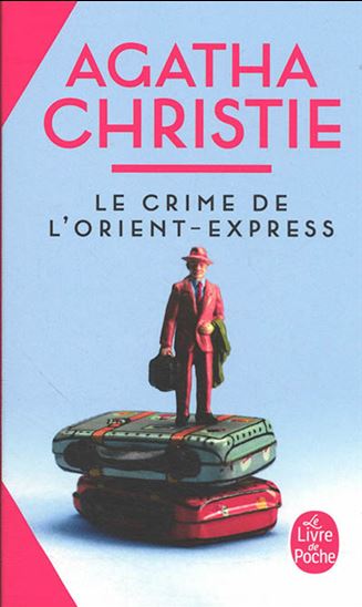 Le Crime de l&#39;Orient-Express N. éd. - AGATHA CHRISTIE