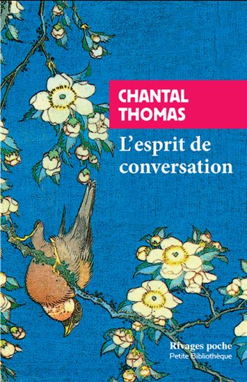 L&#39;Esprit de conversation N. éd. - CHANTAL THOMAS