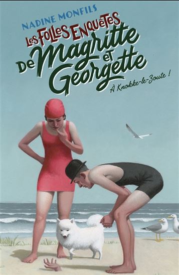 A Knokke-le-Zoute ! T.02 - NADINE MONFILS