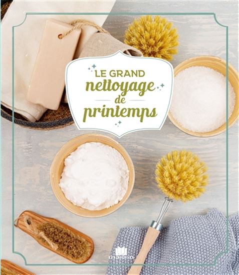 Le Grand nettoyage de printemps - ISABELLE LOUET - SYLVIE FABRE